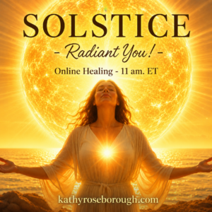 SUMMER SOLSTICE TIME - Radiant You!